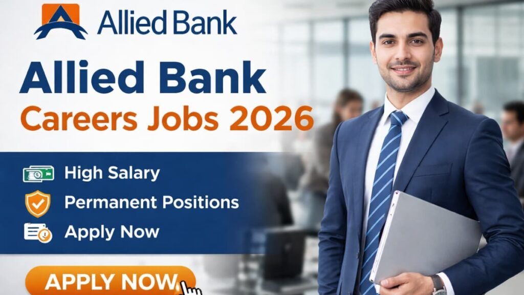 Allied Bank Careers Jobs 2026 official guide – professional Pakistani banking career opportunity with high salary, permanent positions, and step-by-step application instructions.