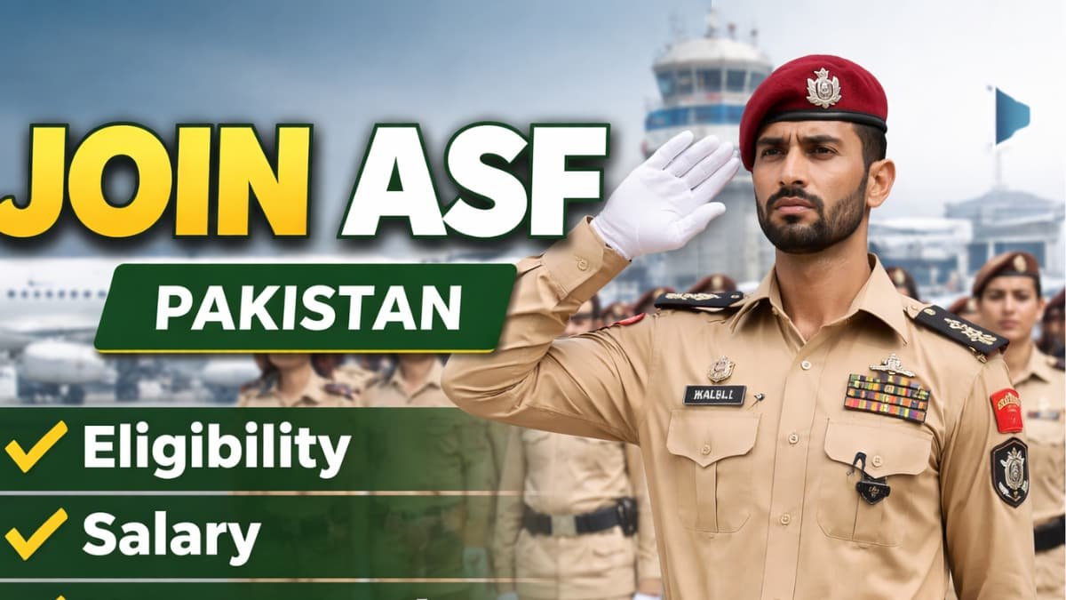 Join ASF 2026 recruitment guide showing Airport Security Force officer at airport with eligibility, salary and how to apply details in Pakistan