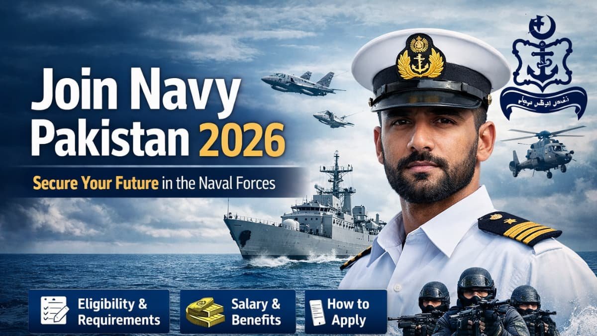 Join Navy Pakistan 2026 – Official Guide to Secure Your Career