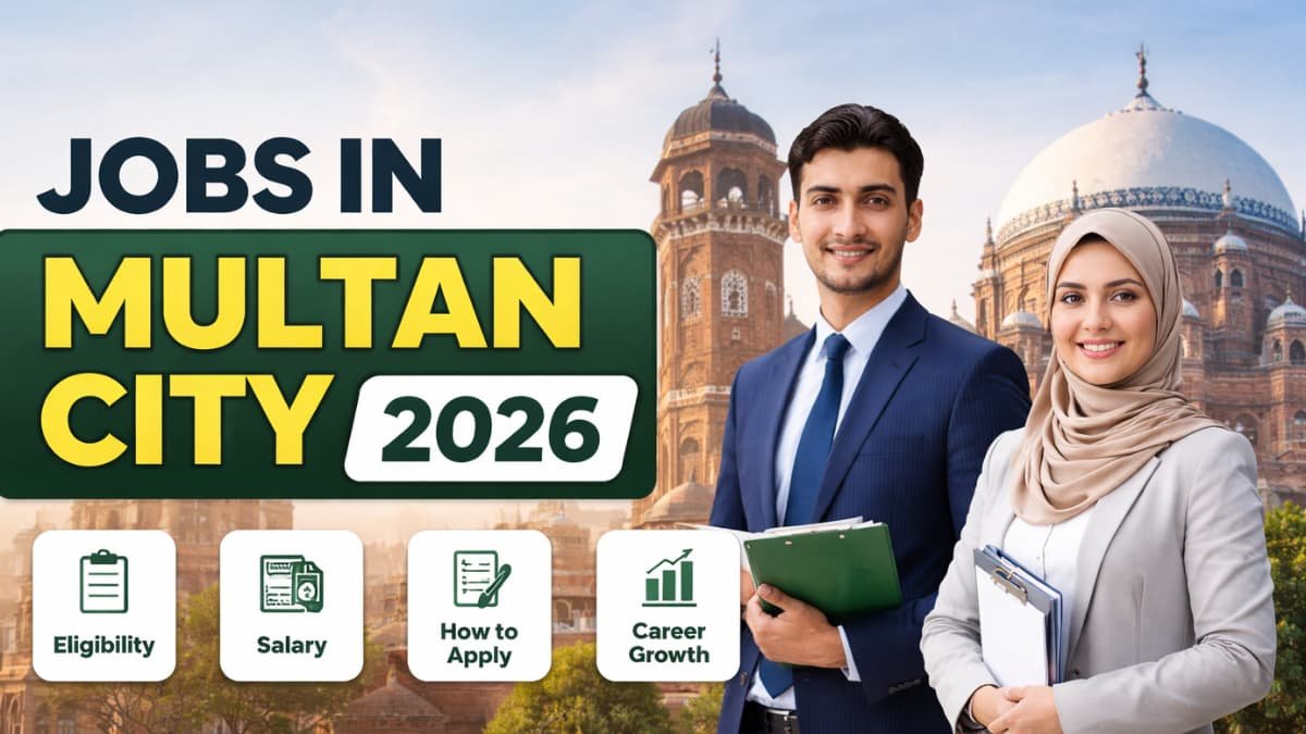 Discover verified jobs in Multan city 2026 with eligibility, salary, and step-by-step apply guide. Trusted details to help you apply confidently.