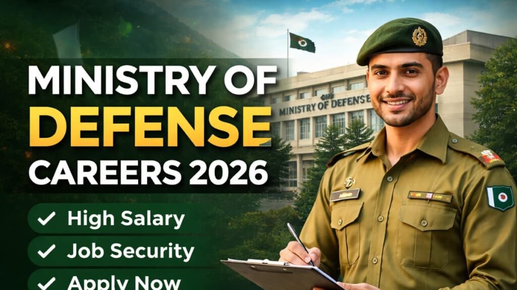 Ministry of Defense career opportunities in Pakistan – latest government jobs 2026 guide with salary, eligibility, and application process
